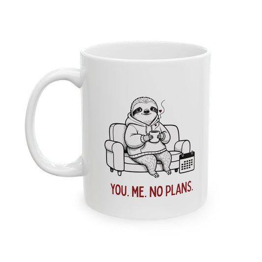 Valentine’s Day Gift Mug – You Me No Plans – Cute Couple Coffee Mug
