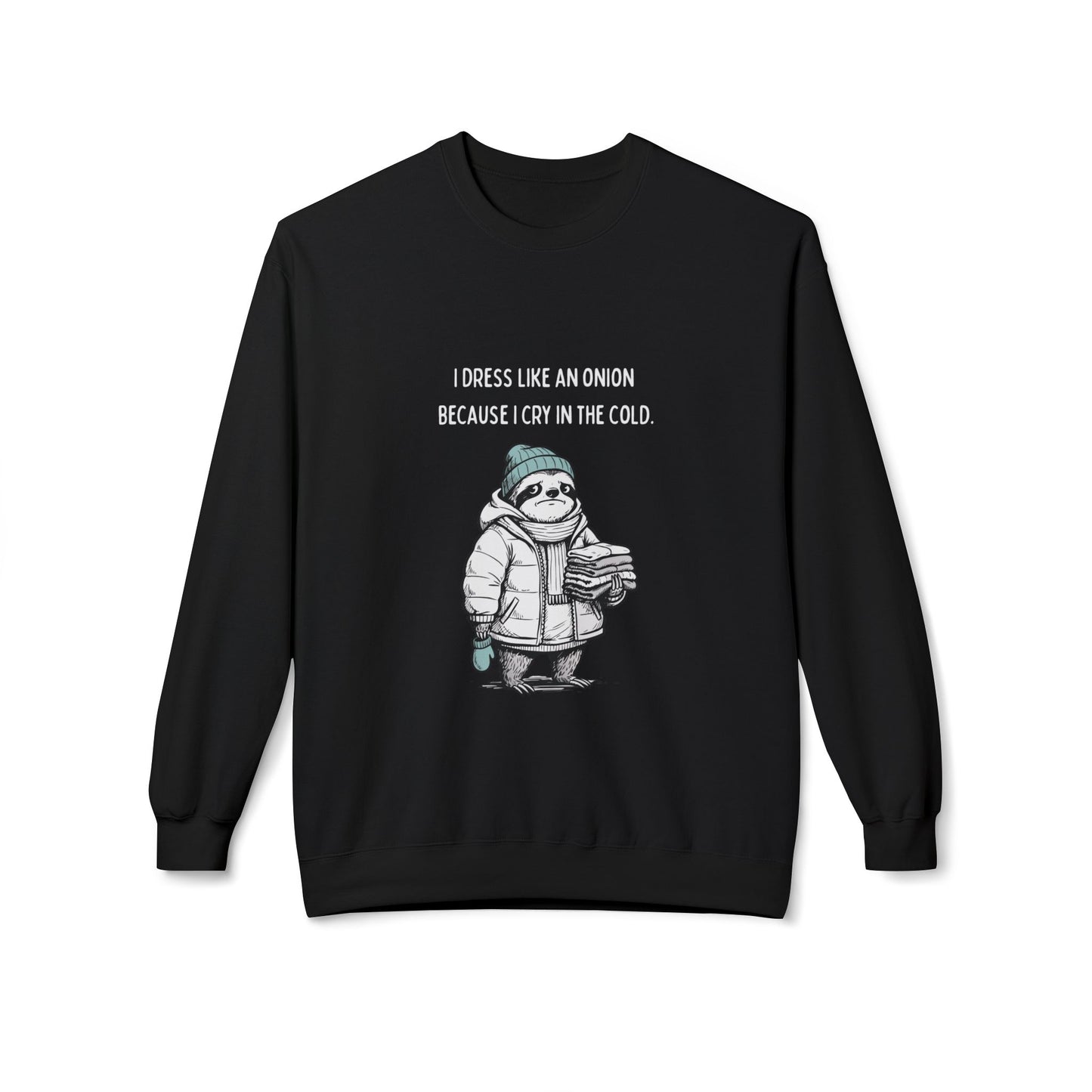 Crewneck Sweatshirt - Funny Cold Weather Graphic