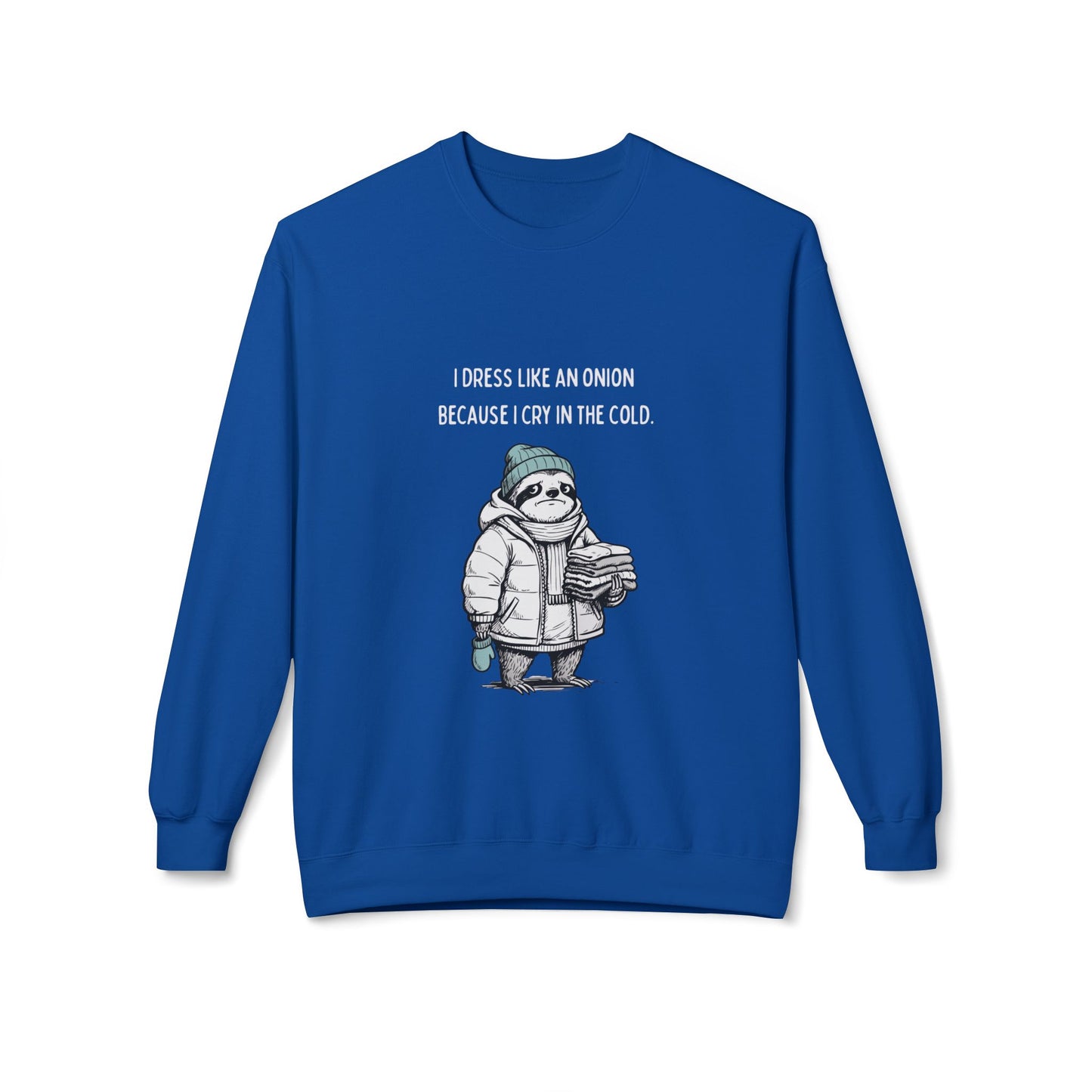 Crewneck Sweatshirt - Funny Cold Weather Graphic