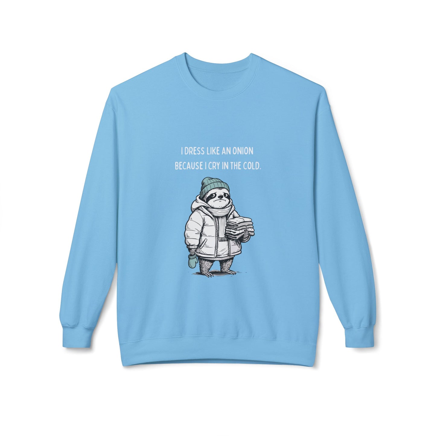 Crewneck Sweatshirt - Funny Cold Weather Graphic