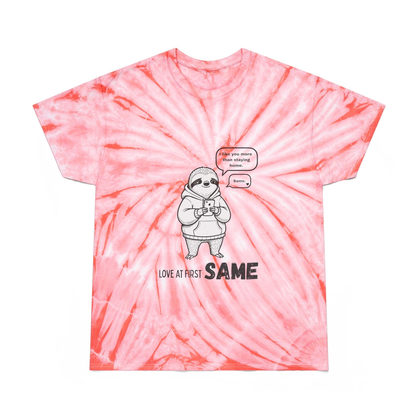 Funny Valentine’s Day Tie-Dye T-Shirt for Introverts | Love at First Same Sloth Tee